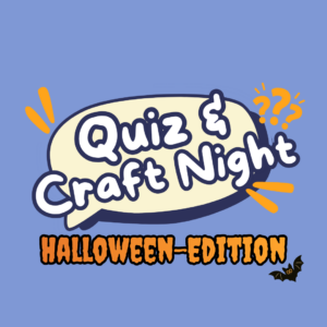 Quiz and Craft Night - Halloween Edition